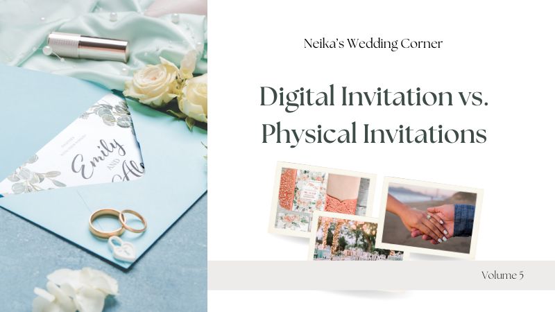 Digital Invitation vs. Physical Invitations: Which One Should You Choose?